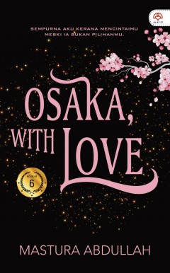 Osaka, With Love - Mastura Abdullah