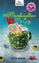 Miss Marshamellow Vs Mr Ego - Dyza Ainun