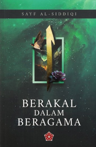 PATRIOT Berakal Dalam Beragama - Sayf al-Siddiqi