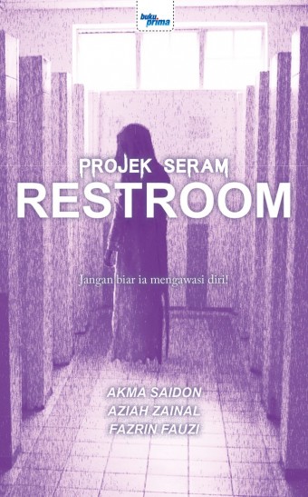 Projek Seram : Restroom