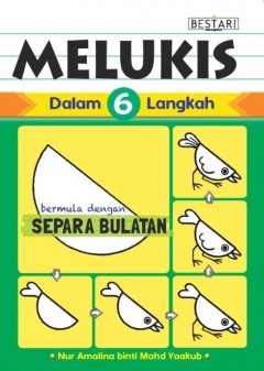 Melukis Dalam 6 Langkah : Bermula Dengan Separa Bulatan