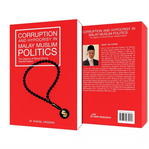 UMUM Corruption & Hypocrisy In Malay Muslim Politics: The Urgenc