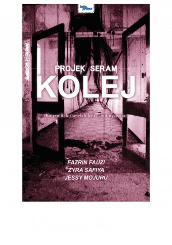 Projek Seram - Kolej [FAZRIN FAUZI, ZYRA SAFIYA, JESSY MOJURU]