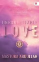 Unforgettable Love - Mastura Abdullah