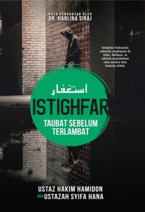 Istighfar: Taubat Sebelum Terlambat