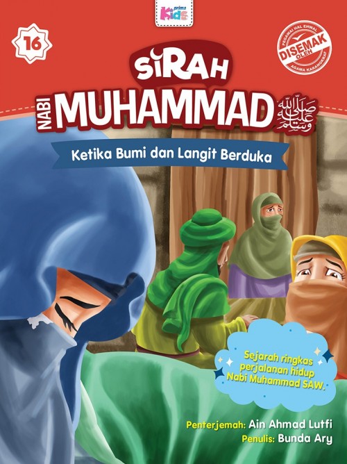 Sirah Nabi Muhammad SAW #16: Ketika Bumi dan Langit Berduka