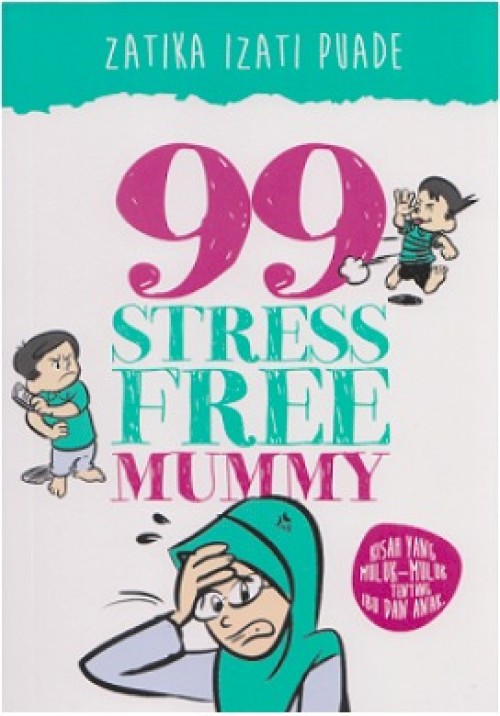 99 Stress Free Mummy