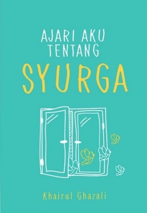 Ajari Aku Tentang Syurga