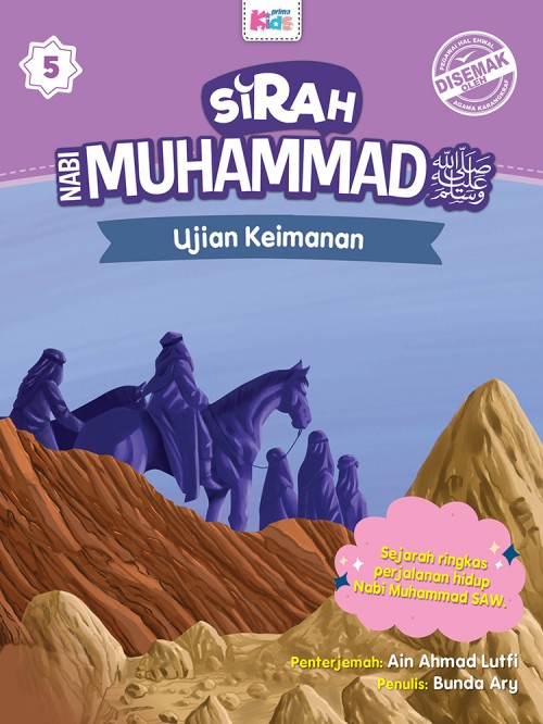 Sirah Nabi Muhammad SAW #5: Ujian Keimanan