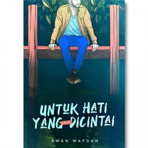 WC Untuk Hati Yang Gagal Dicintai